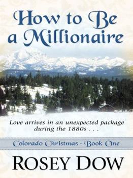 Hardcover How to Be a Millionaire: Love Comes in an Unexpected Package During the 1880s [Large Print] Book