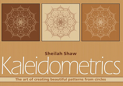 Paperback Kaleidometrics: The Art of Making Beautiful Patterns from Circles Book