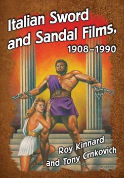 Paperback Italian Sword and Sandal Films, 1908-1990 Book