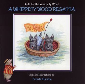 Paperback A Whippety Wood Regatta: Tails In The Whippety Wood Book