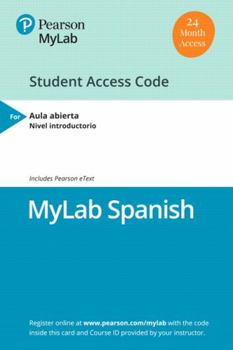 Hardcover Mylab Spanish with Pearson Etext for Aula Abierta -- Access Card (Multi-Semester) Book
