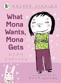 Paperback What Mona Wants, Mona Gets (Walker Stories) Book