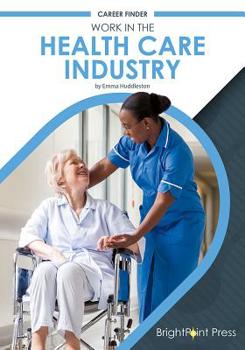 Hardcover Work in the Health Care Industry Book