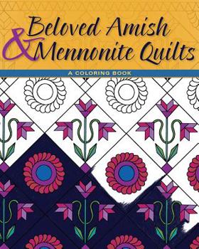 Paperback Beloved Amish and Mennonite Quilts: A Coloring Book