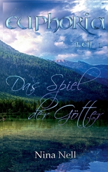 Paperback Euphoria Band 1 - Das Spiel der Götter [German] Book