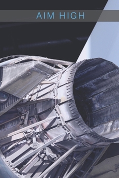 Airplane Fighter Jet Engines Aim High Collection Travel Lined Journal, Volume 16,  College Ruled Notebook, Softcover Writing Notepad Gift, 120 Pages