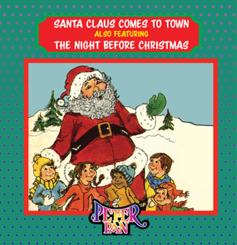 Hardcover Santa Claus Comes to Town: Featuring the Night Before Christmas Book