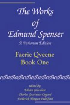 Paperback The Works of Edmund Spenser: A Variorum Edition Volume 1 Book