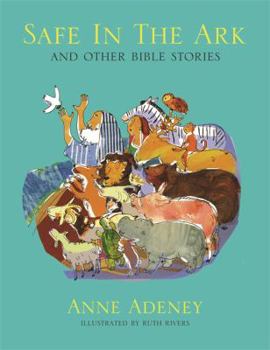 Paperback Safe in the Ark and Other Bible Stories. Anne Adeney Book