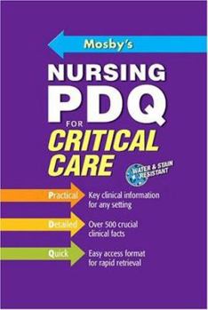 Paperback Mosby's Nursing PDQ for Critical Care Book