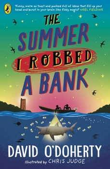 Paperback The Summer I Robbed a Bank Book