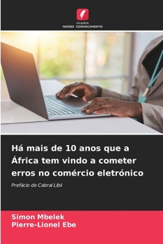 Paperback Há mais de 10 anos que a África tem vindo a cometer erros no comércio eletrónico [Portuguese] Book