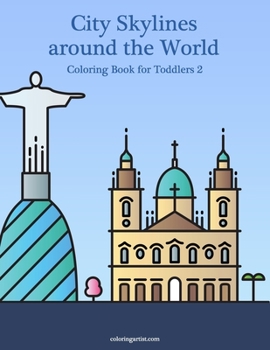 Paperback City Skylines around the World Coloring Book for Toddlers 2 Book