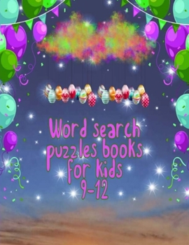 Paperback Word Search Puzzles Books for Kids 9-12: Easy Large Print Educational Word Search Puzzles with Fun Themes for Kids, Improve Spelling, Vocabulary, and Book