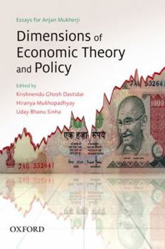 Hardcover Dimensions of Economic Theory and Policy: Essays for Anjan Mukherji Book