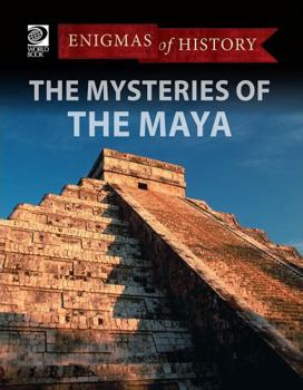 Hardcover The Mysteries of the Maya Book