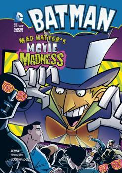 Paperback Batman: Mad Hatter's Movie Madness Book