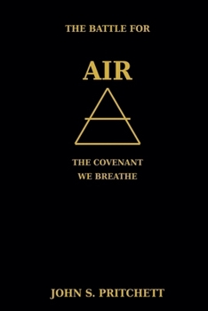 The Battle for Air: The Covenant We Breathe (The Covenant of the Elements)