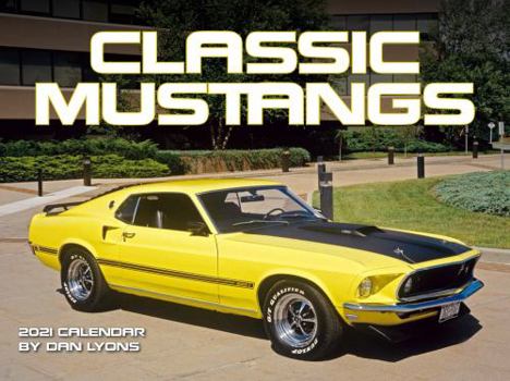 Calendar Classic Mustangs: 2021 Calendar Book