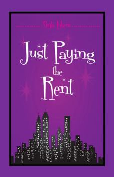 Paperback Just Paying the Rent Book