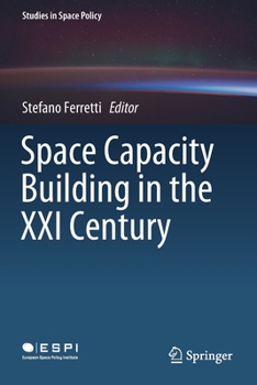 Paperback Space Capacity Building in the XXI Century Book