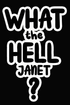 Paperback What the Hell Janet?: College Ruled Composition Book