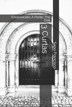 Paperback 3 Curtas: Encarcerado; A Ponte; The Doll [Portuguese] Book