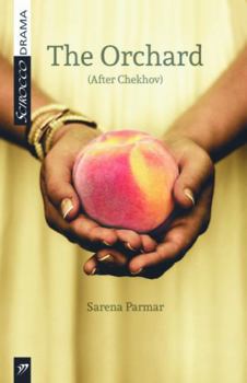 Paperback The Orchard: (After Chekhov) Book