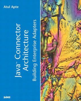 Paperback Java Connector Architecture: Building Enterprise Adaptors Book