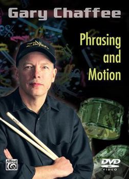 DVD Gary Chaffee: Phrasing and Motion Book