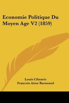 Paperback Economie Politique Du Moyen Age V2 (1859) [French] Book