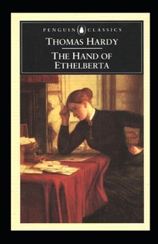 Paperback The Hand of Ethelberta Illustrated Book