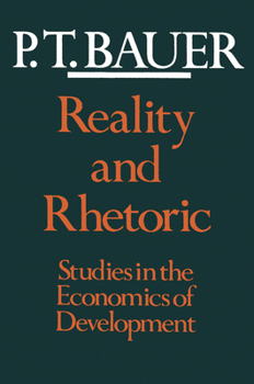 Paperback Reality and Rhetoric: Studies in the Economics of Development Book