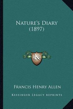 Paperback Nature's Diary (1897) Book