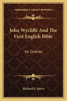 Paperback John Wycliffe And The First English Bible: An Oration Book