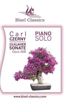 10. Klaviersonate, Opus 268: Piano Solo