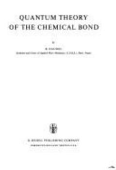 Hardcover Quantum Theory of the Chemical Bond Book
