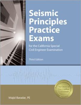 Paperback Seismic Principles Practice Exams for the California Special Civil Engineer Examination Book