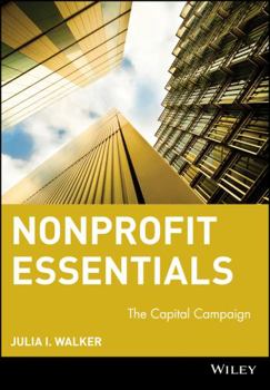 Paperback Nonprofit Essentials: The Capital Campaign Book