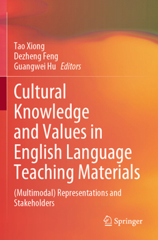 Paperback Cultural Knowledge and Values in English Language Teaching Materials: (Multimodal) Representations and Stakeholders Book