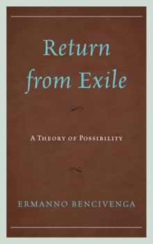 Hardcover Return From Exile: A Theory of Possibility Book