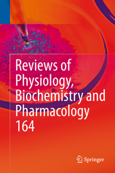 Hardcover Reviews of Physiology, Biochemistry and Pharmacology, Vol. 164 Book