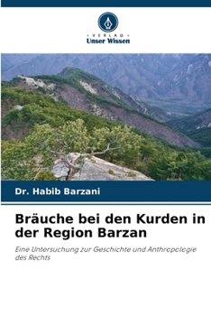 Paperback Bräuche bei den Kurden in der Region Barzan [German] Book
