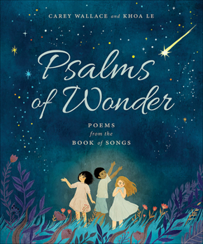 Hardcover Psalms of Wonder: Poems from the Book of Songs Book