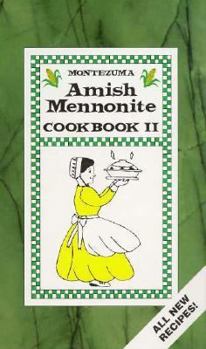 Paperback Montezuma Amish Mennonite Cookbook II Book