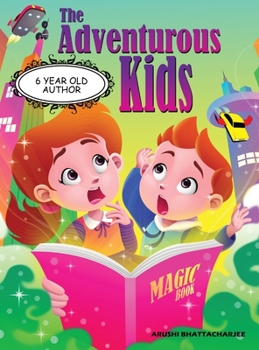 Hardcover The Adventurous Kids: A Mission in the Magic Town Book