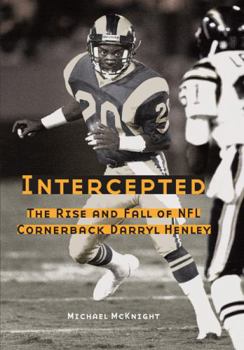 Paperback Intercepted: The Rise and Fall of NFL Cornerback Darryl Henley Book