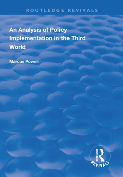 Hardcover An Analysis of Policy Implementation in the Third World Book