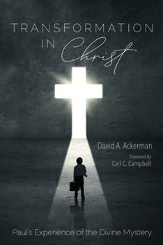 Paperback Transformation in Christ: Paul's Experience of the Divine Mystery Book