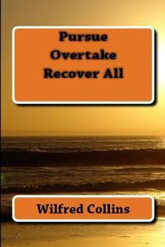 Paperback Pursue, Overtake, Recover All Book